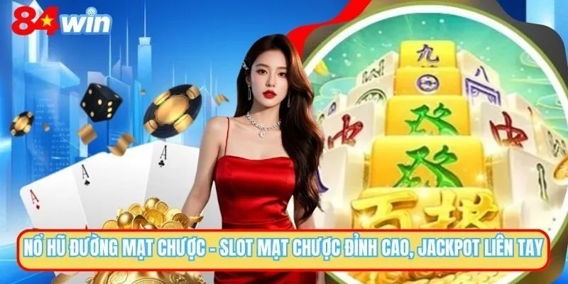 Nổ Hũ Đường Mạt Chược - Quay Slot Vui, Trúng Thưởng Lớn
