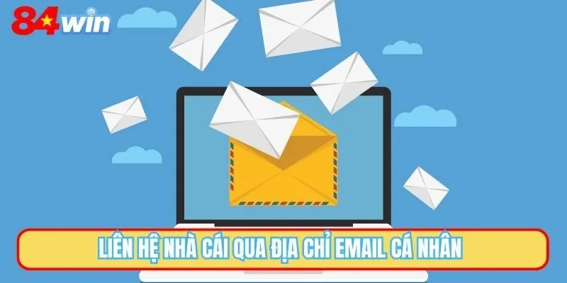 Liên hệ nhà cái qua địa chỉ email cá nhân