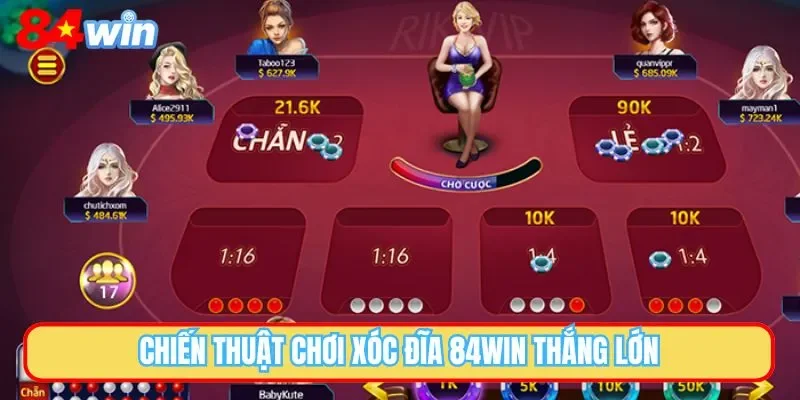 Chiến thuật chơi xóc đĩa 84WIN thắng lớn