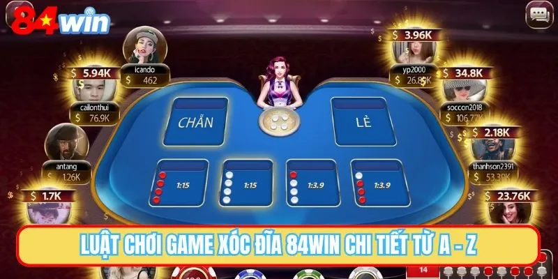 Luật chơi game xóc đĩa 84WIN chi tiết từ a - z